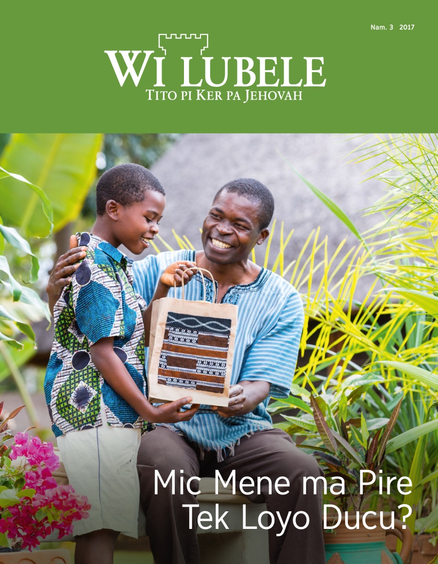 Magajin me Wi Lubele, Nam. 3, 2017 | Mic Mene ma Pire Tek Loyo Ducu?
