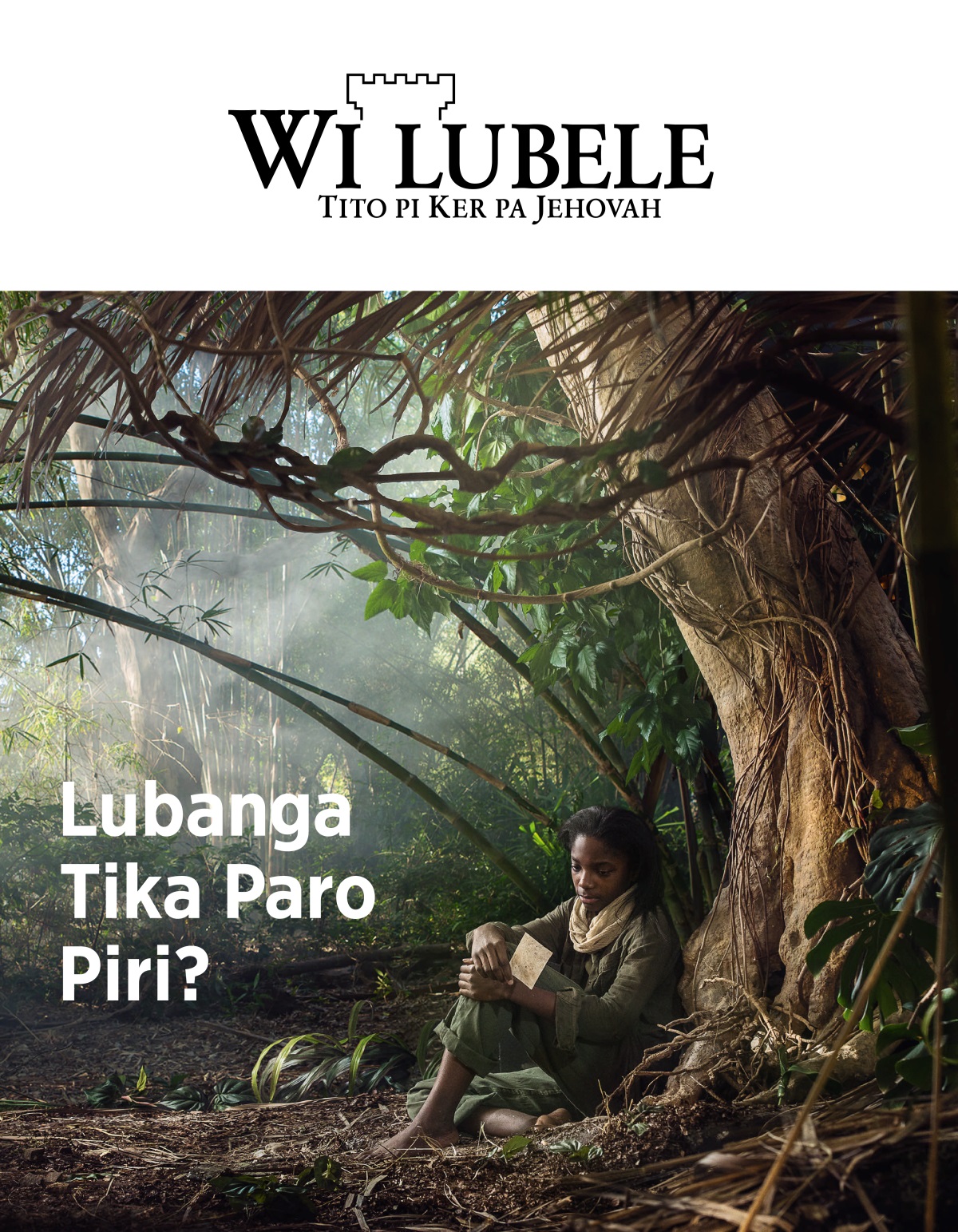 Magajin me Wi Lubele, No. 3, 2018 | Lubanga Tika Paro Piri?