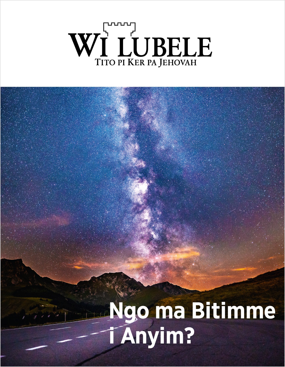 Magajin me Wi Lubele, No. 2, 2018 | Ngo ma Bitimme i Anyim?
