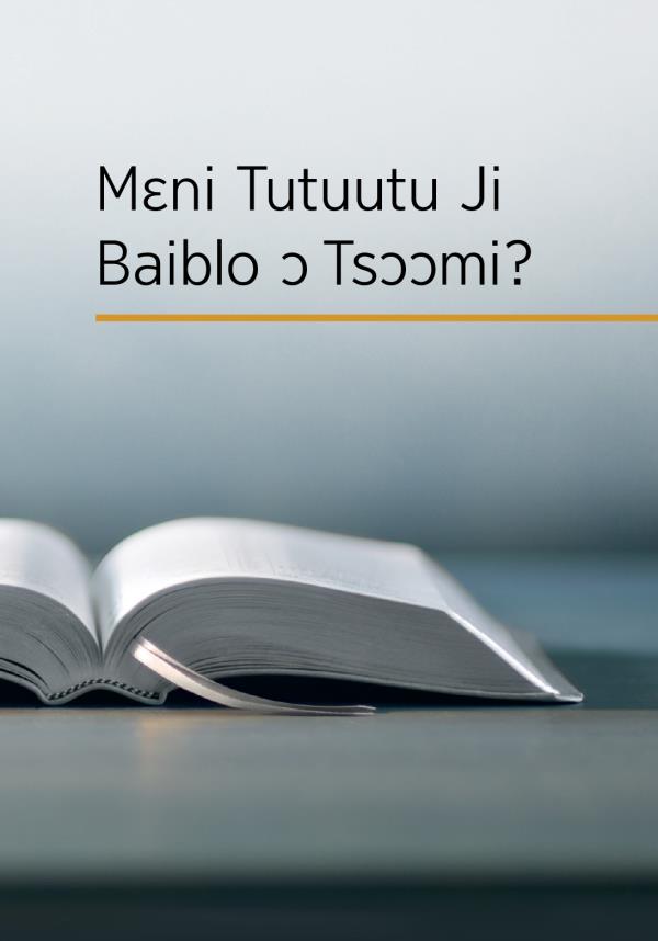 Baiblo nɛ a bli mi, kɛ womi ɔ yi, “Mɛni Tutuutu Ji Baiblo ɔ Tsɔɔmi?”