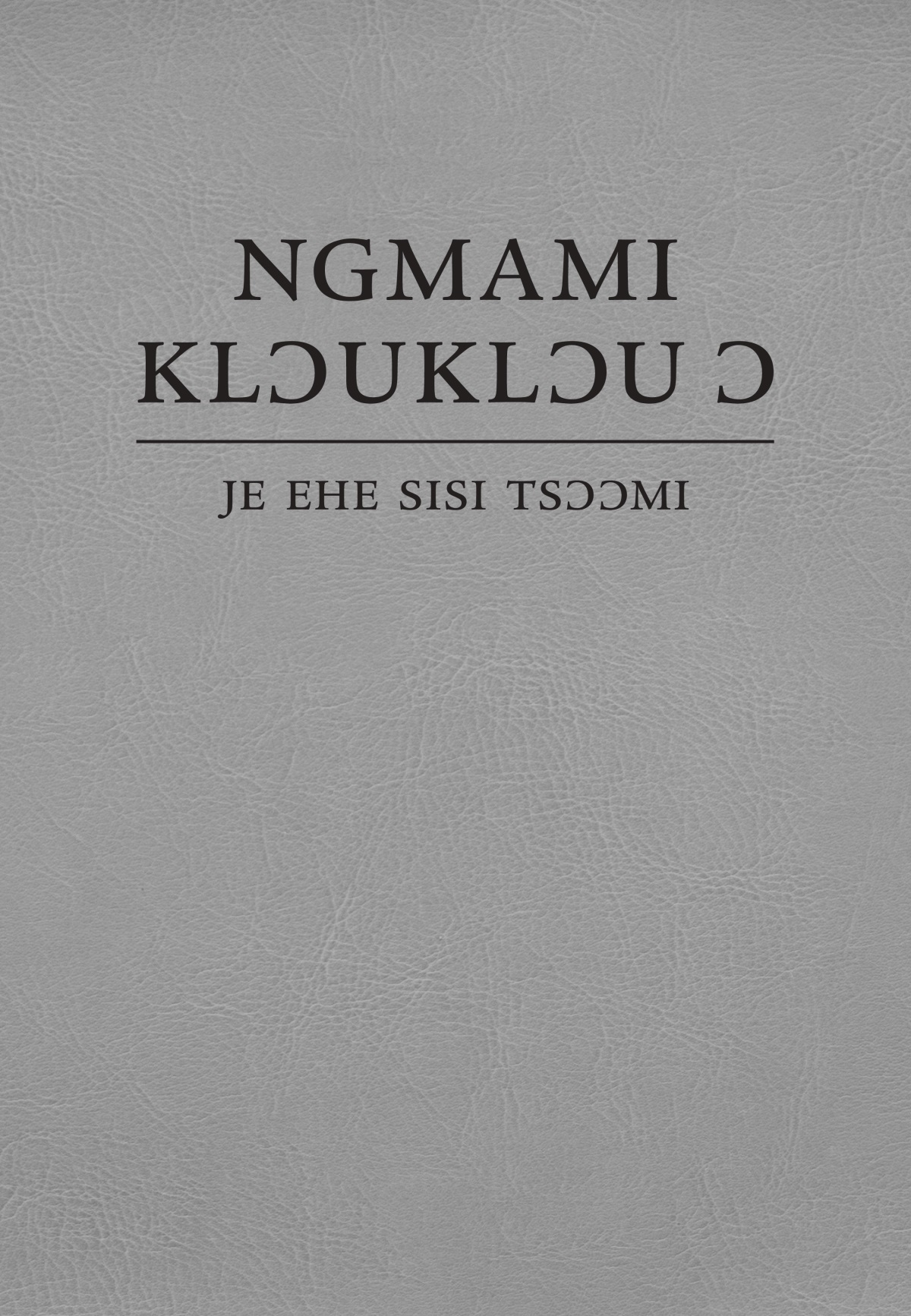 Ngmami Klɔuklɔu ɔ—Je Ehe Sisi Tsɔɔmi ɔ Hɛ Mi