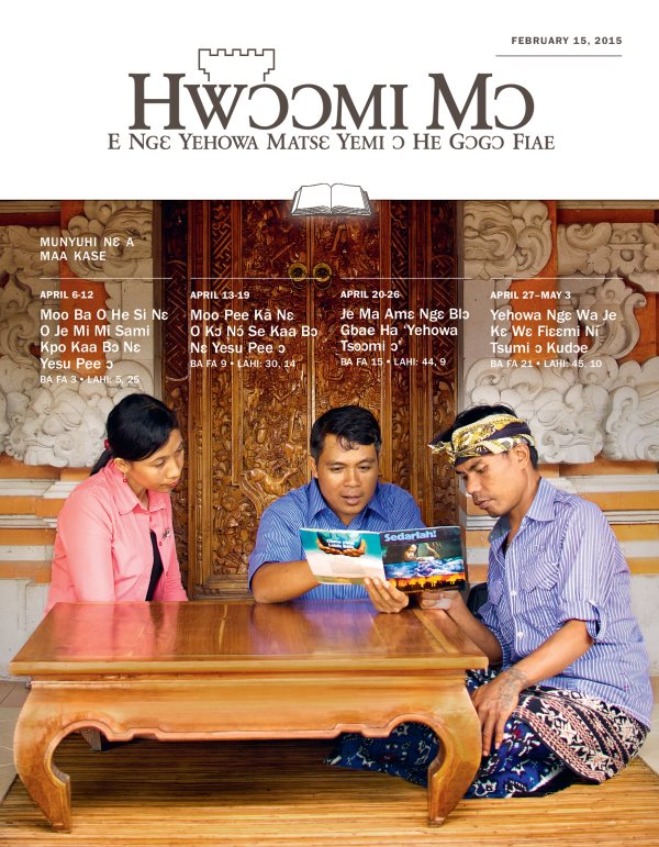 Hwɔɔmi Mɔ—Nɔ́ Nɛ A Maa Kase, February 15, 2015