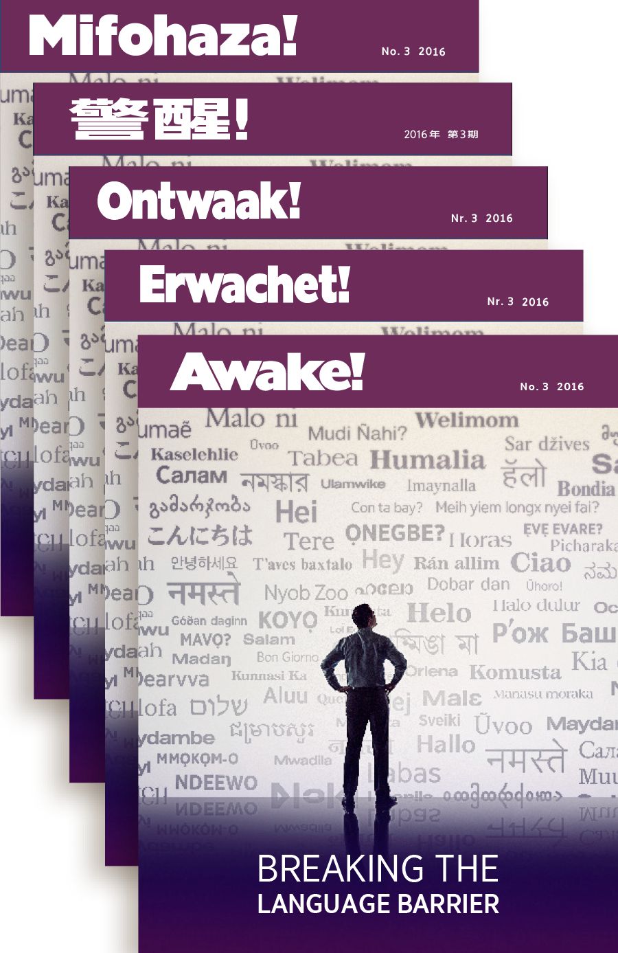 Die Ontwaak! in verskillende tale