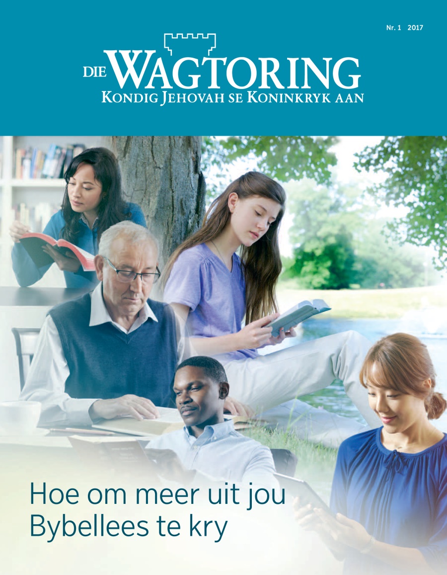 Die Wagtoring Nr. 1 2017 | Bybellees​—⁠Kry meer daaruit