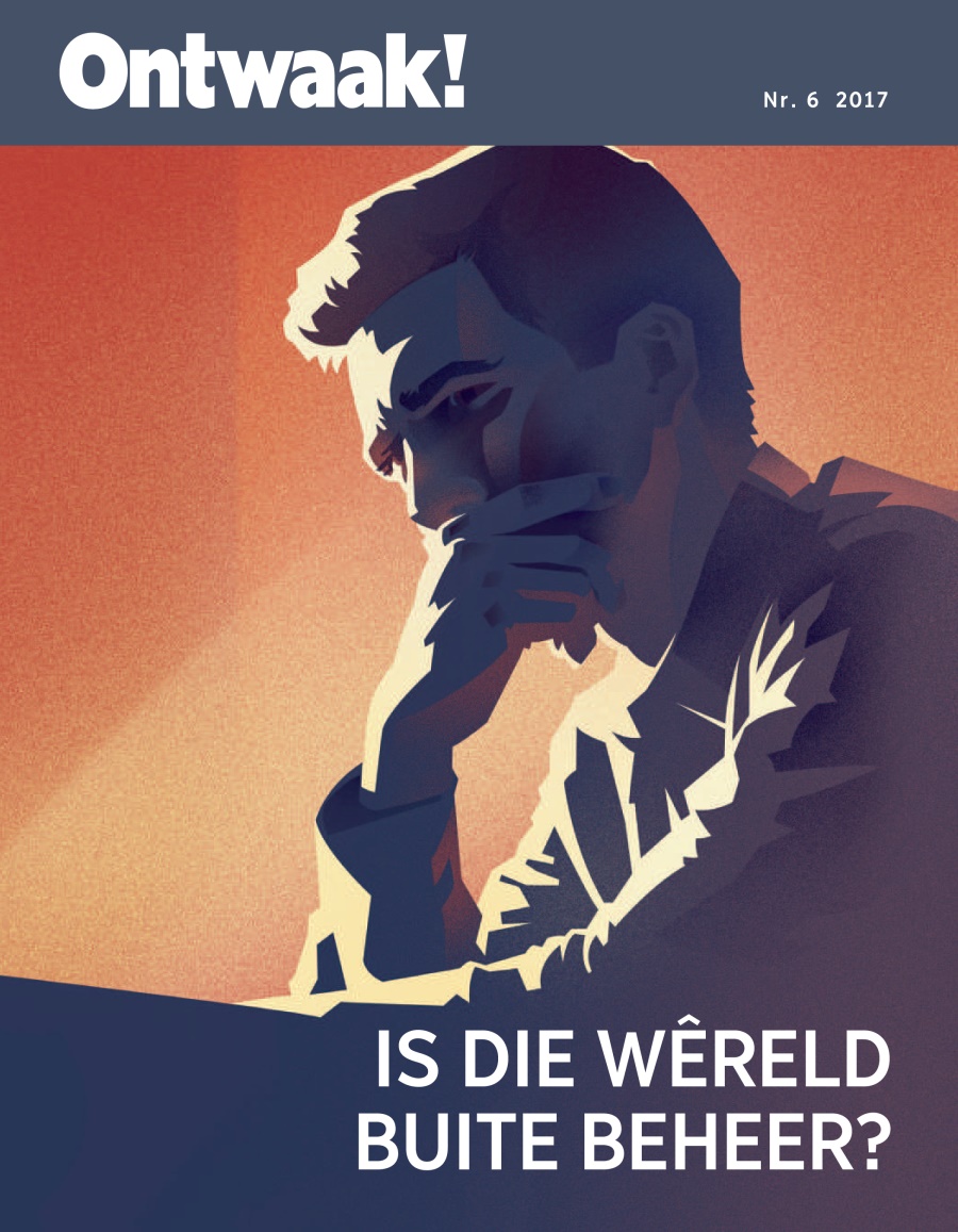 Ontwaak! nr. 6 van 2017 | Is die wêreld buite beheer?