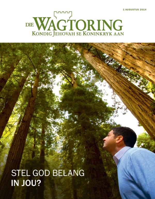 Voorblad van die Wagtoring, Augustus 2014 | Stel God belang in jou?