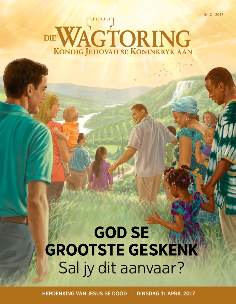 Die Wagtoring, Nr. 2, 2017 | God se grootste geskenk​—⁠Sal jy dit aanvaar?
