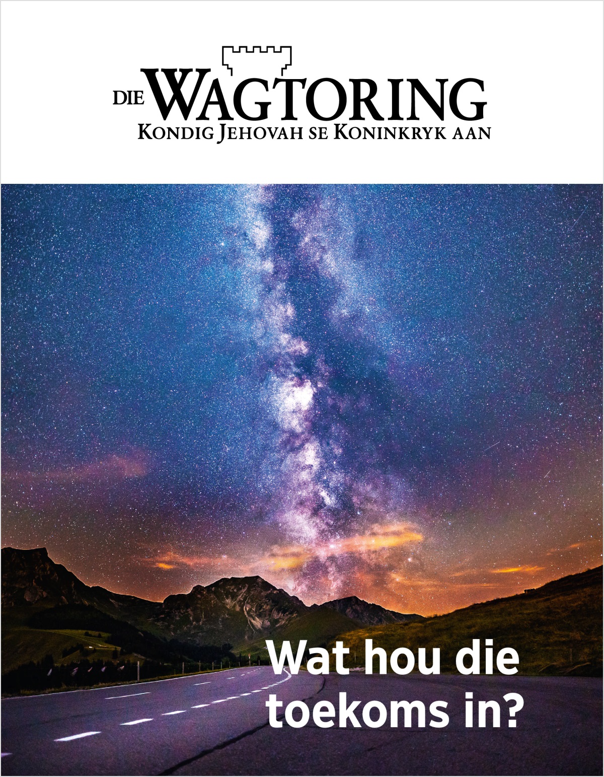 Die Wagtoring, nr. 2, 2018 | Wat hou die toekoms in?