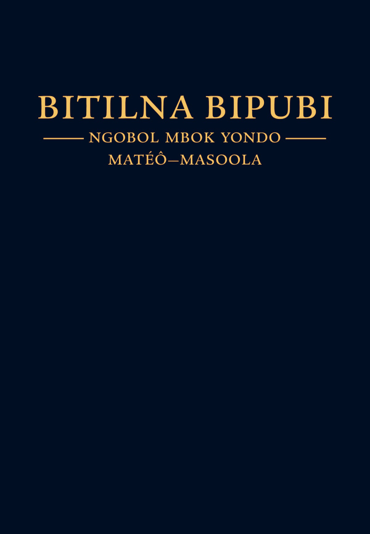 Lipep li bisu li Bitilna bipubi Ngobol mbok yondo Matéô—Masoola