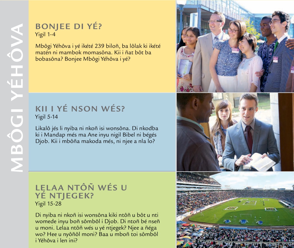Miño mi minkwel nu man kaat nunu le Bonjee ba mboñ sômbôl i Yéhôva i len ini?