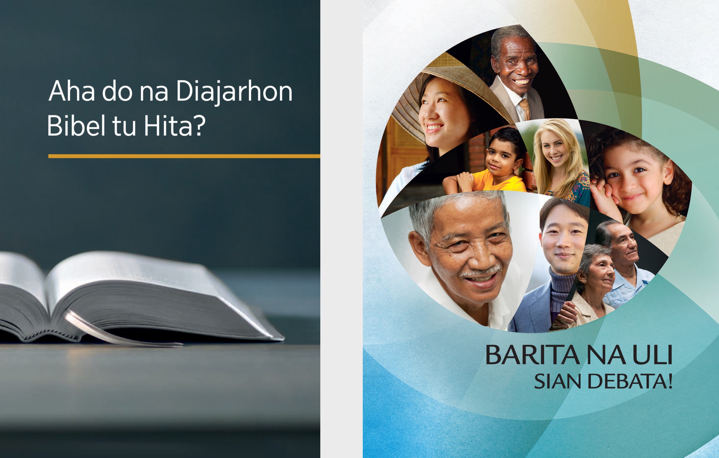 Bukku ‘Aha do na Diajarhon Bibel tu Hita?’ dohot brosur ‘Barita na Uli sian Debata!’
