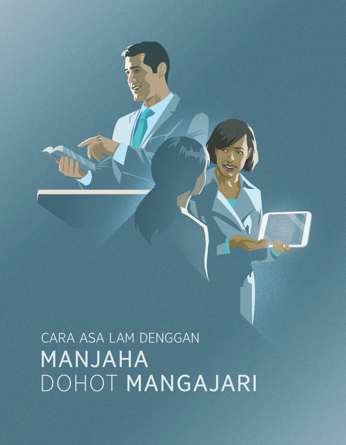 Cara Asa Lam Denggan Manjaha dohot Mangajari