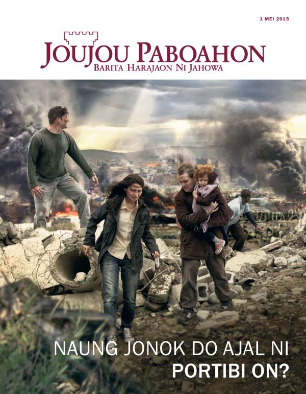 Sampul Majalah Menara Pengawal, 1 MEI 2015 | Naung Jonok Do Ajal Ni Portibi On?