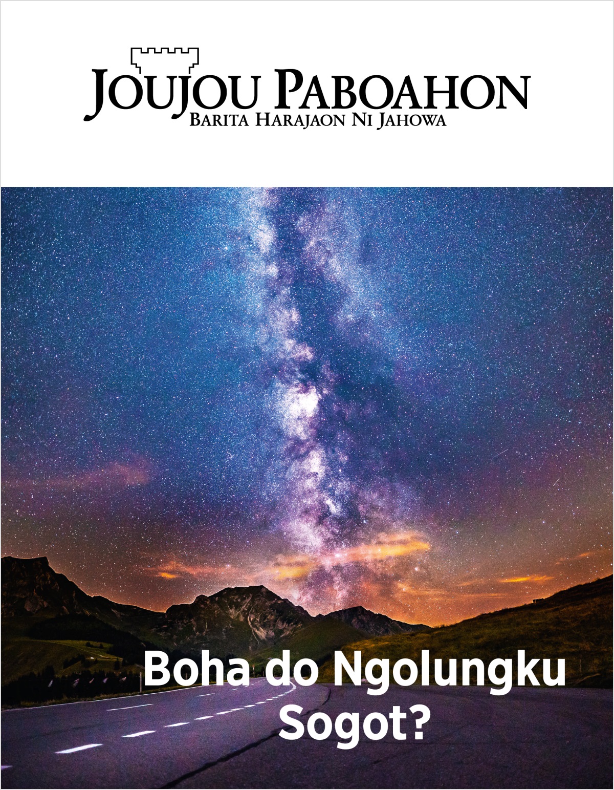 Majalah Joujou Paboahon, No. 2, 2018 | Boha do Ngolungku Sogot?