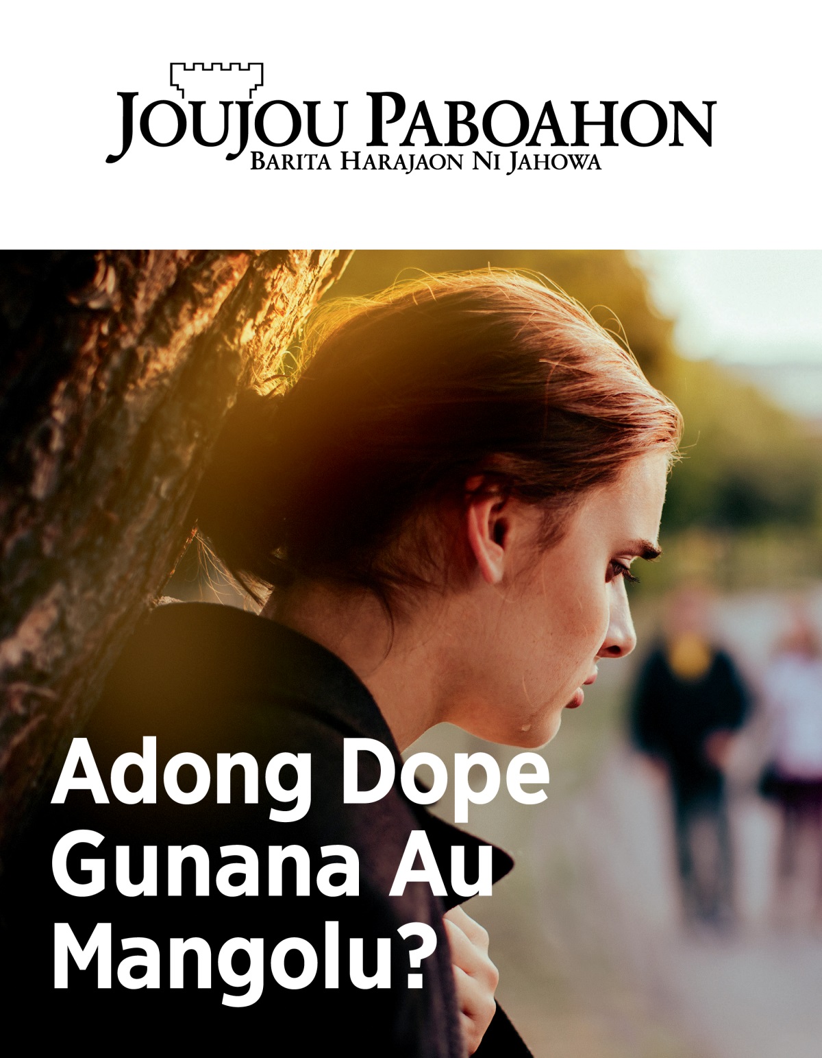Majalah Joujou Paboahon, No. 2, 2019 | Adong Dope Gunana Au Mangolu?