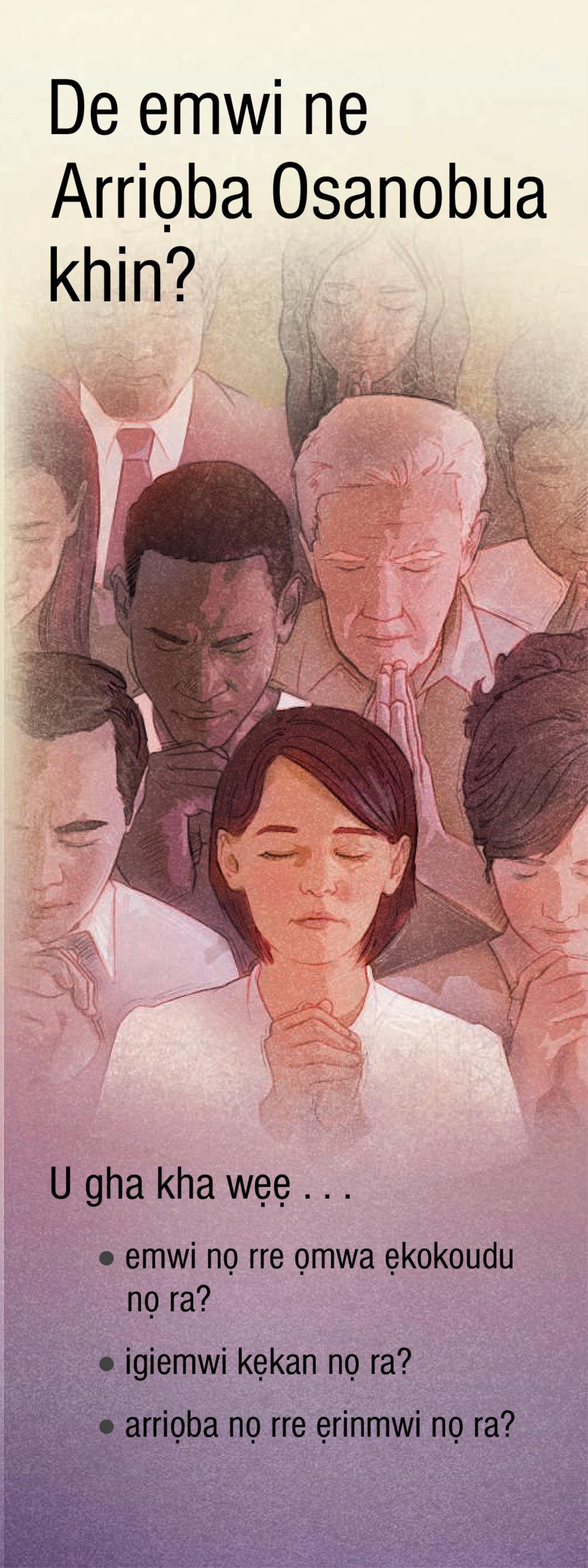 De emwi ne Arriọba khin?