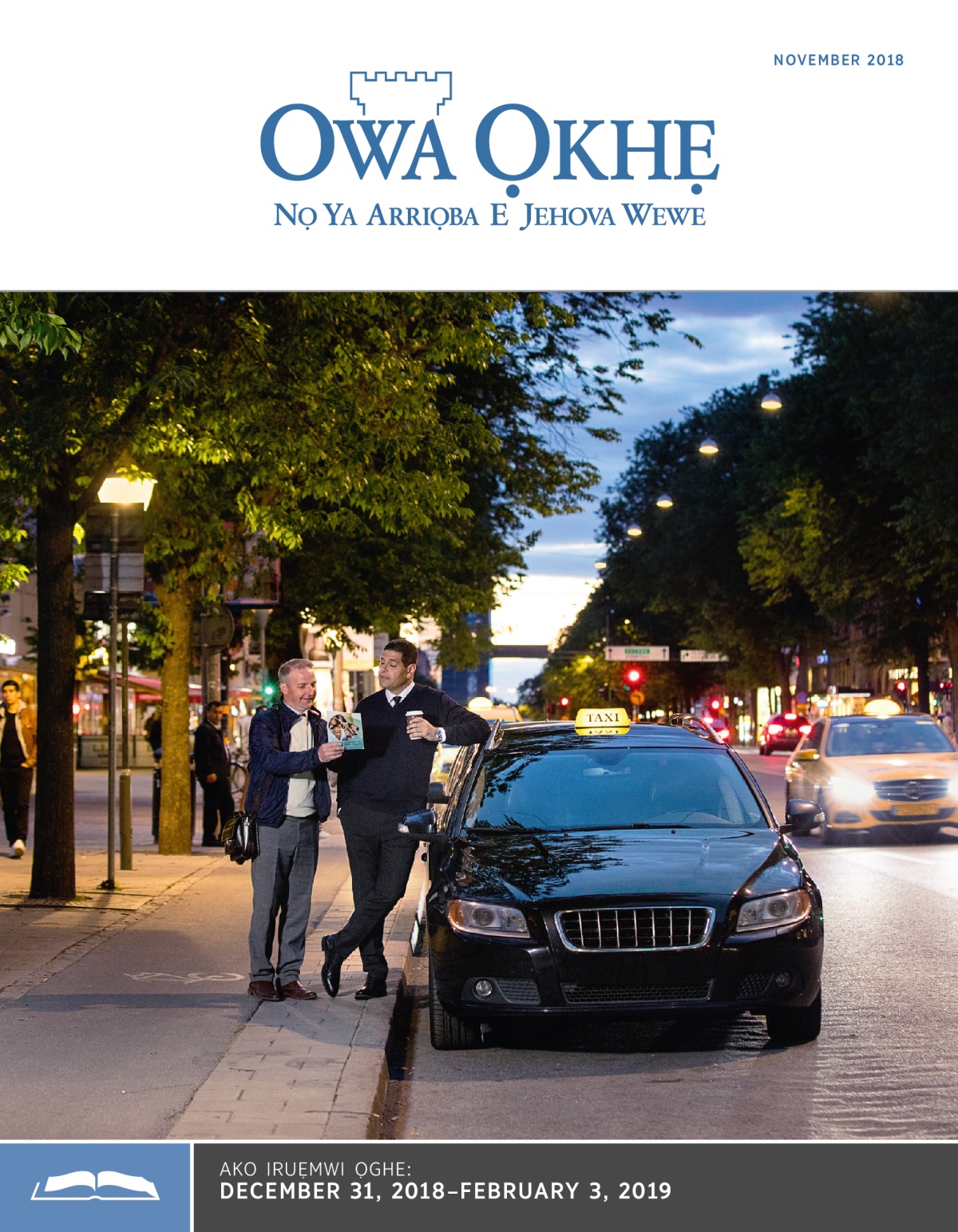 Ebe Owa Okhẹ Na Ruẹ Vbe Iko, November 2018