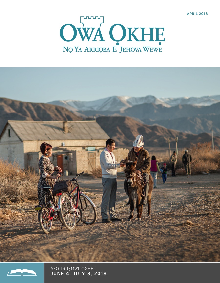 Ebe Owa Ọkhẹ Na Ruẹ Vbe Iko, April 2018