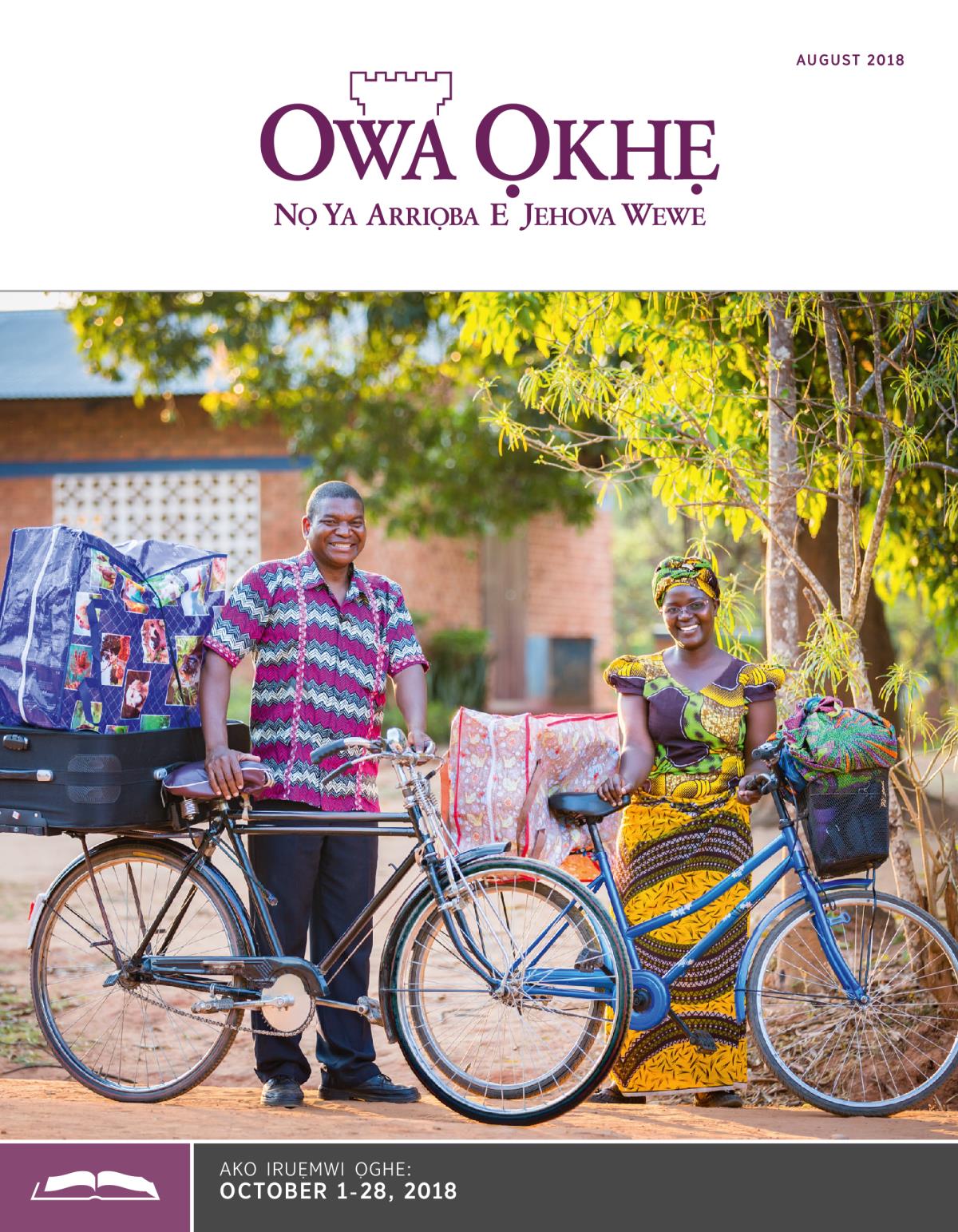 Owa Ọkhe Na Ruẹ Vbe Iko, August 2018