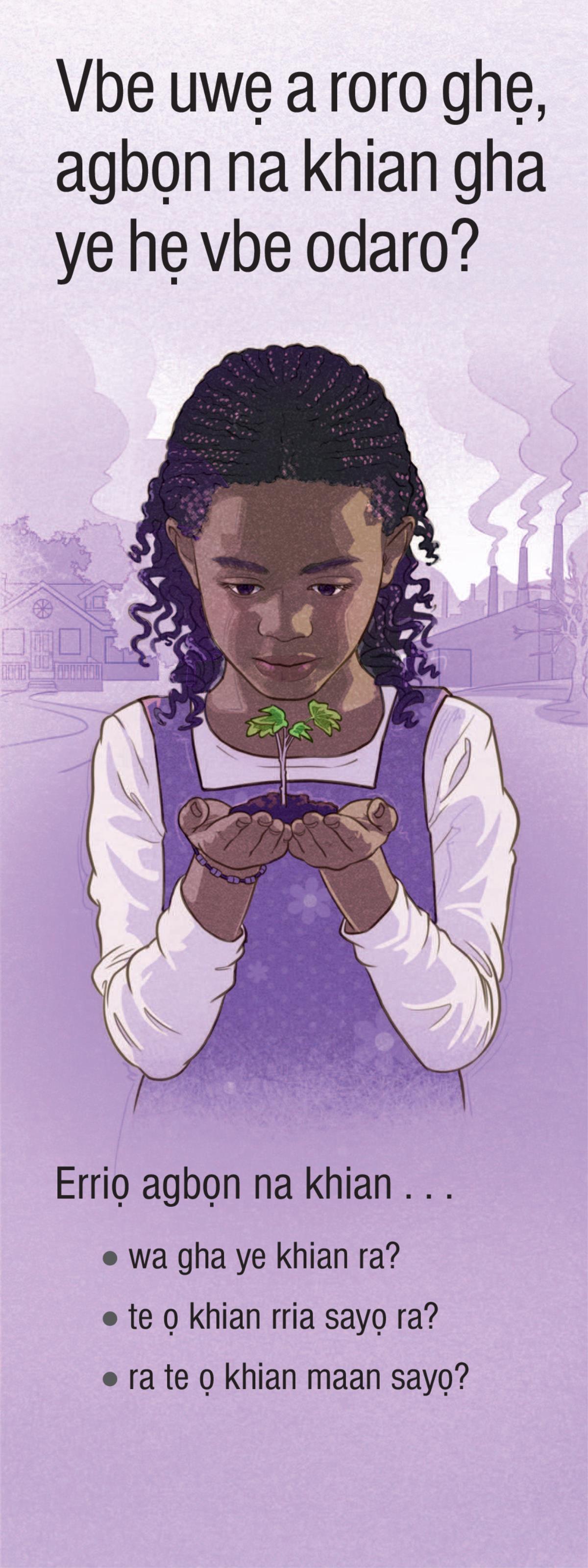 Vbe Uwẹ A Roro Ghẹ Agbọn Khian Gha Ye Hẹ Vbe Odaro?
