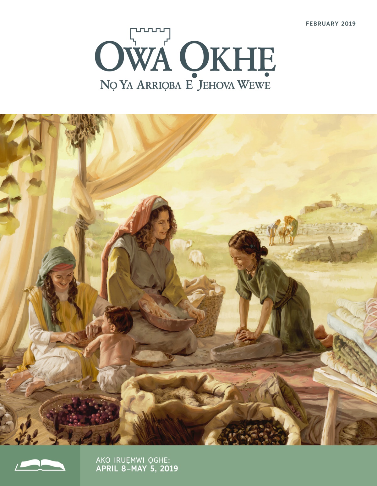 Ebe Owa Ọkhẹ Na Ruẹ Vbe Iko, February 2019