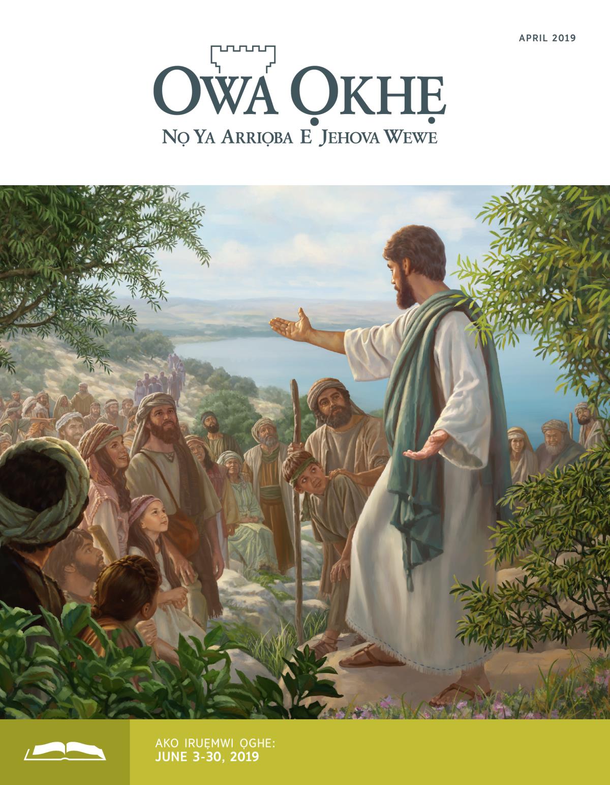 Ebe Owa Okhẹ Na Ruẹ Vbe Iko, April 2019