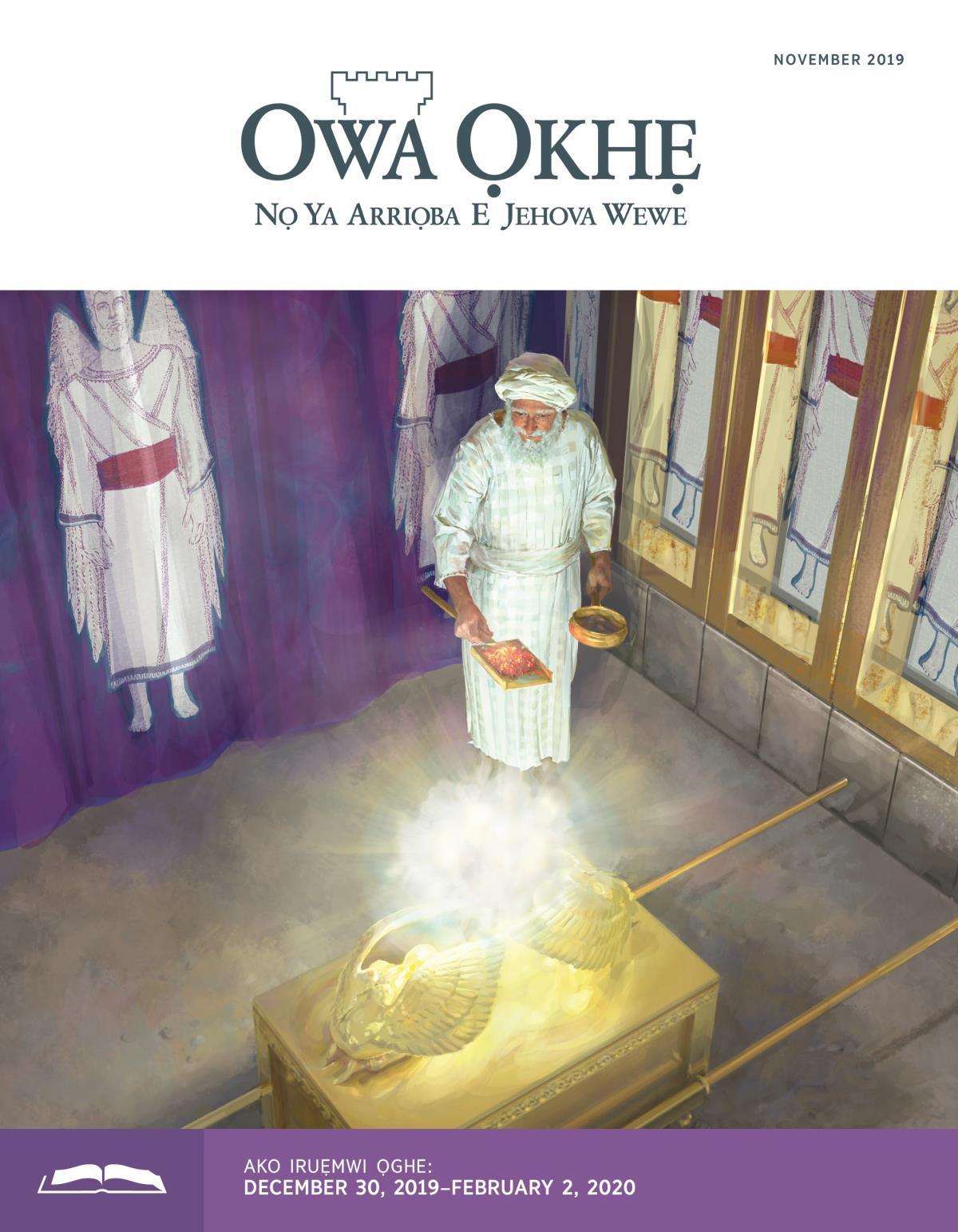 Ebe Owa Ọkhẹ Na Ruẹ Vbe Iko, November 2019