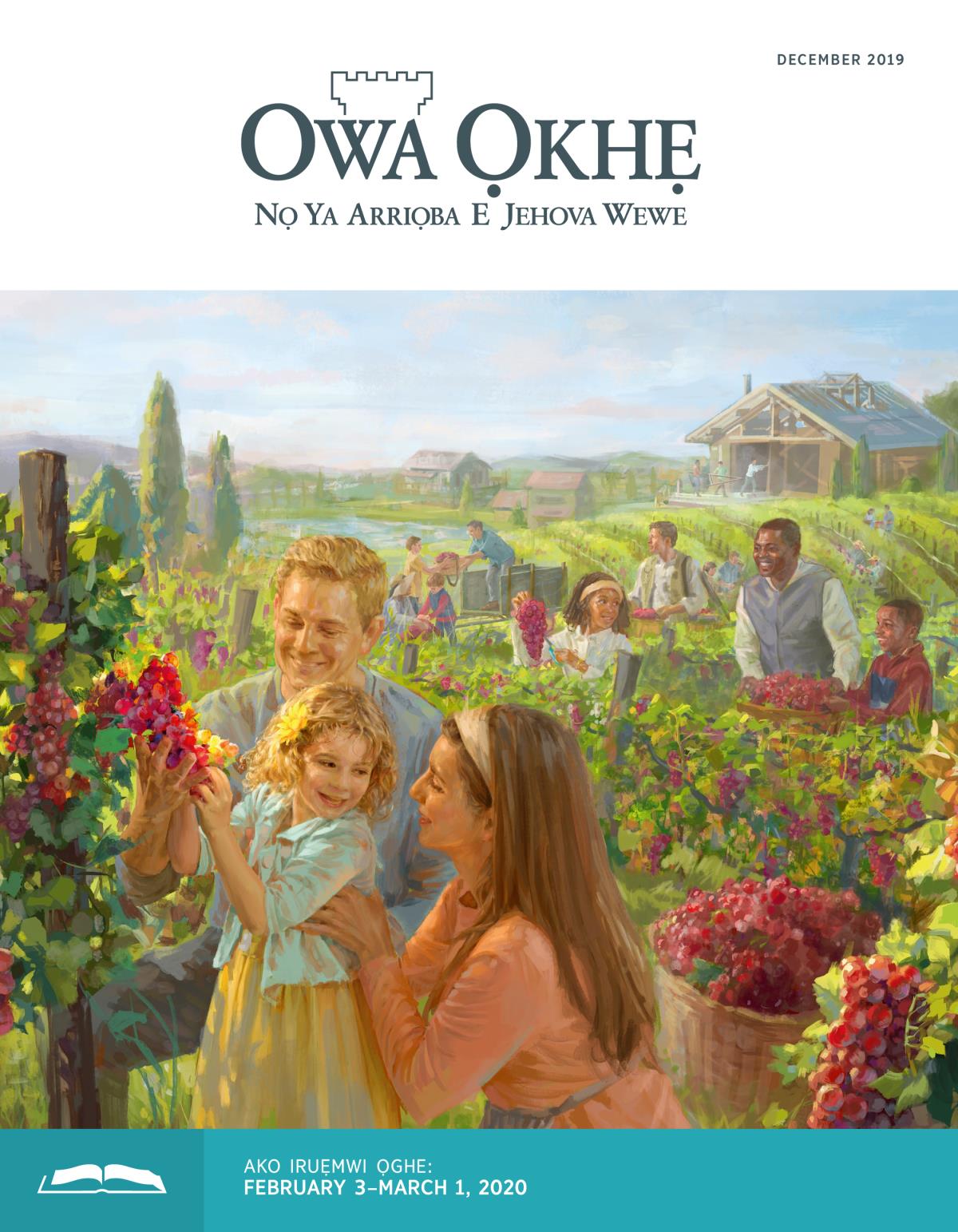 Ebe Owa Ọkhẹ Na Ruẹ Vbe Iko, December 2019