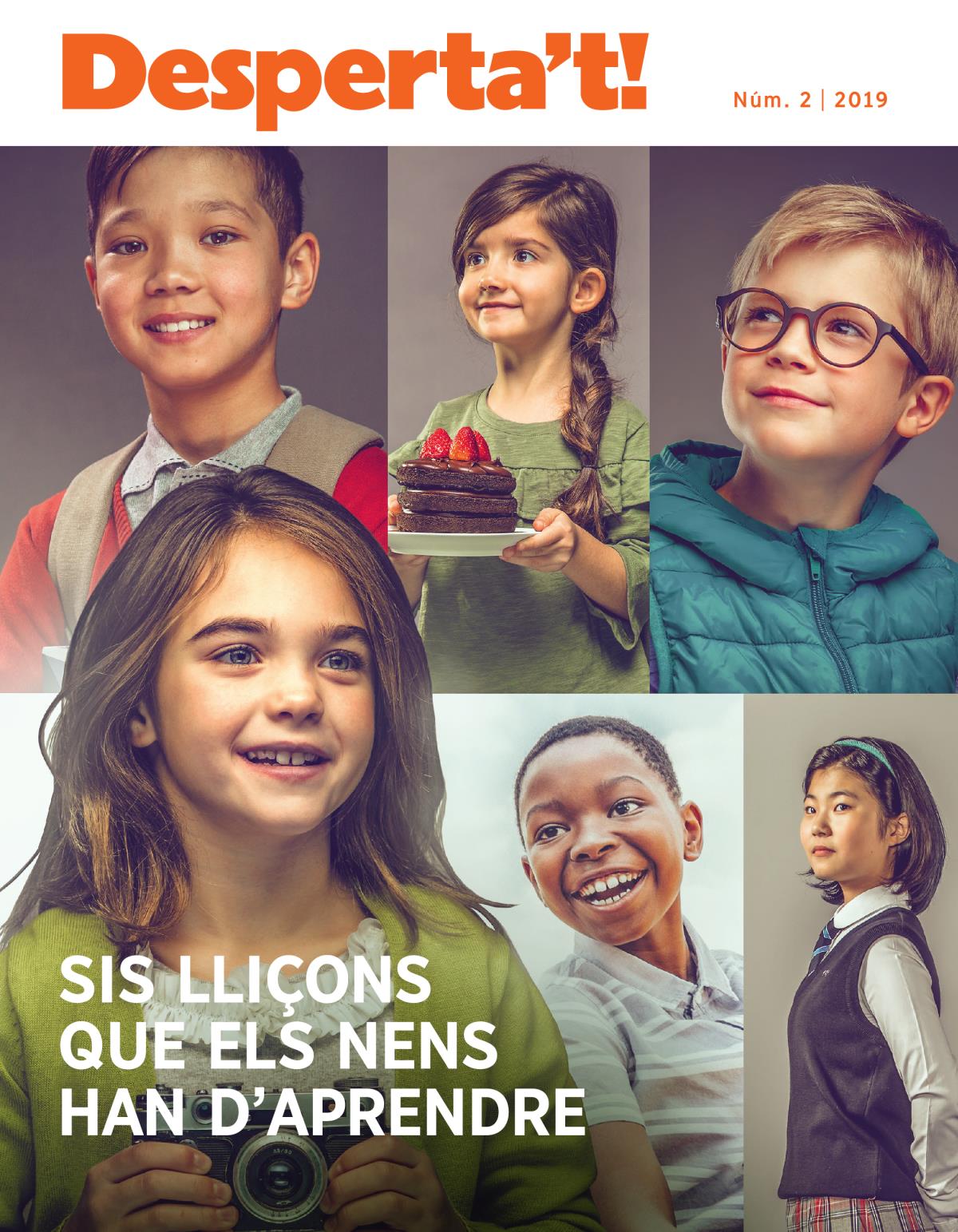 Desperta’t! Núm. 2 2019 | Sis lliçons que els nens han d’aprendre