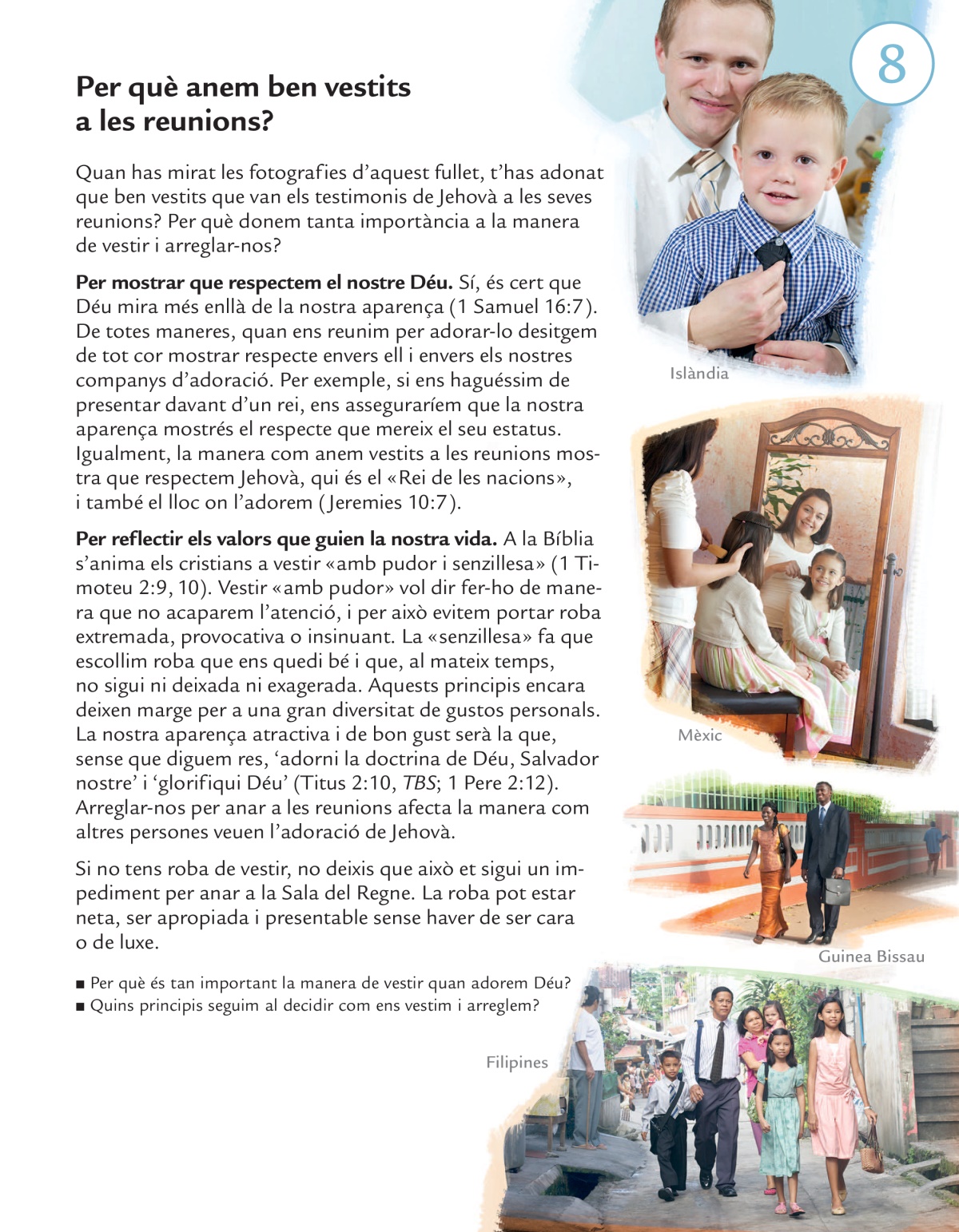 Lliçó 8 del fullet Qui fa avui dia la voluntat de Jehovà?