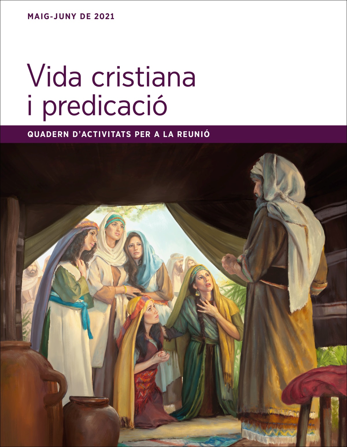 Quadern d’activitats per a la reunió Vida cristiana i predicació, maig-juny de 2021.