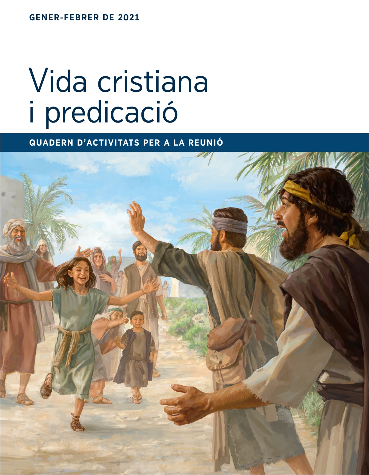 Quadern d’activitats per a la reunió Vida cristiana i predicació, gener-febrer de 2021.
