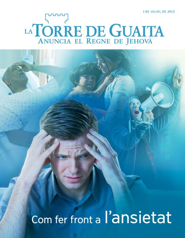 Portada de La Torre de Guaita de juliol de 2015 | Com fer front a l’ansietat