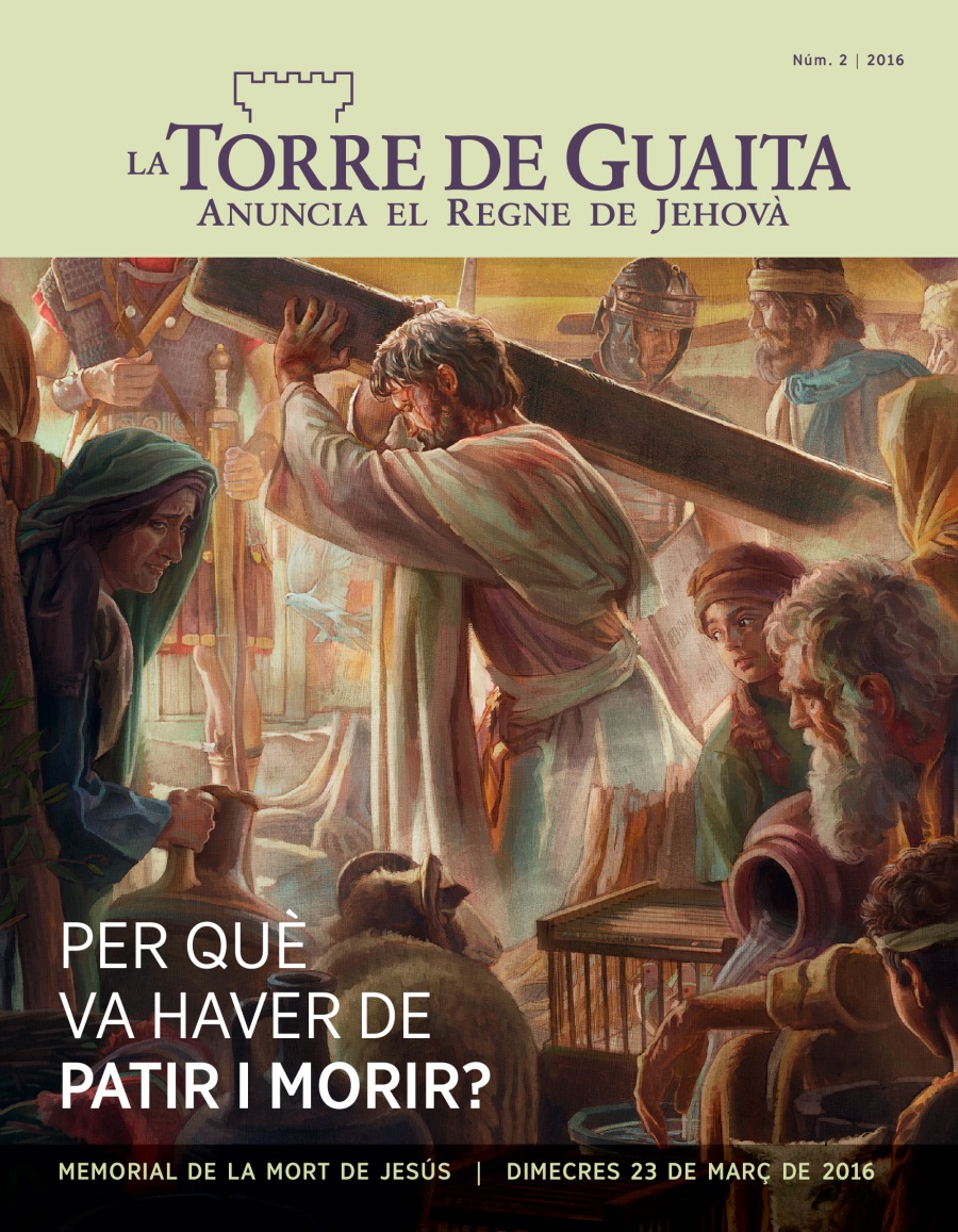 Revista La Torre de Guaita, núm. 2 2016 | Per què va morir Jesús?