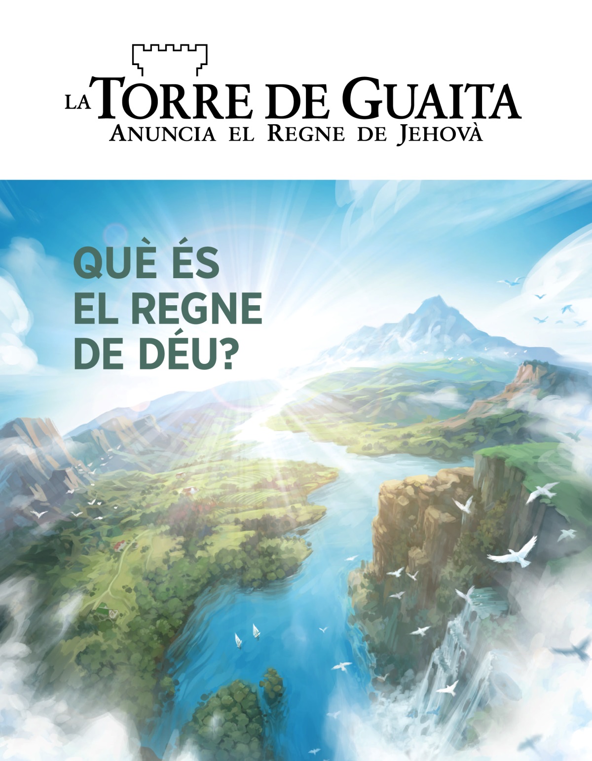 Revista La Torre de Guaita, núm. 2 2020 | Què és el Regne de Déu?