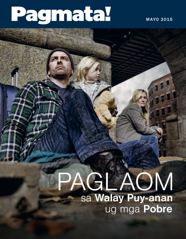 Hapin sa Pagmata! nga Magasin, Mayo 2015 | Paglaom sa Walay Puy-anan ug mga Pobre