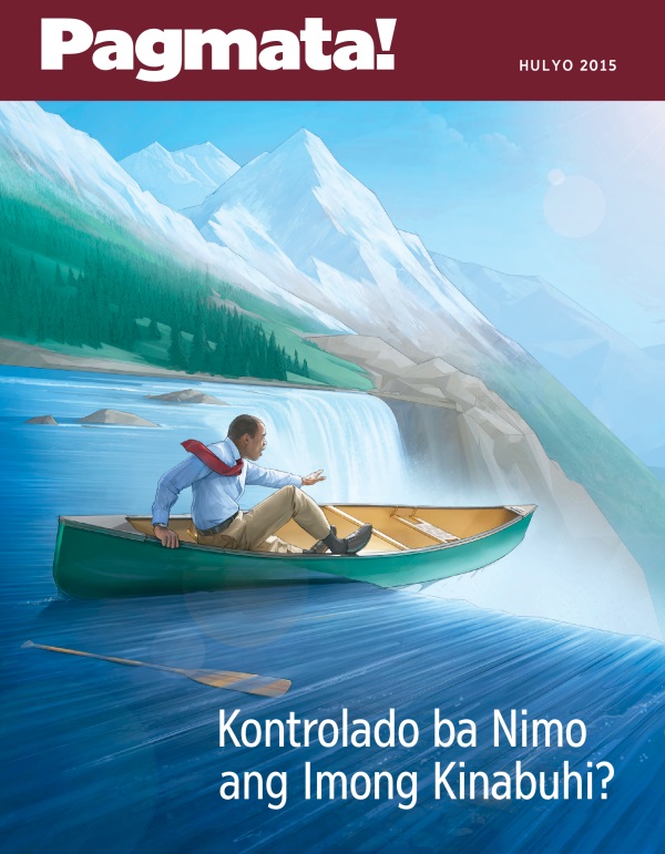 Hapin sa Pagmata! nga Magasin, Hulyo 2015 | Kontrolado ba Nimo ang Imong Kinabuhi?