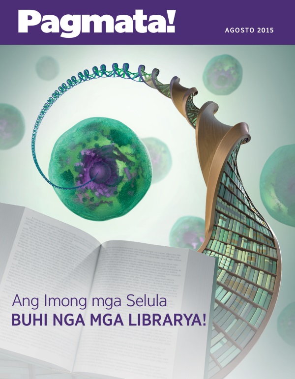 Hapin sa Pagmata! nga Magasin, Agosto 2015 | Ang Imong mga Selula—Buhi nga mga Librarya!