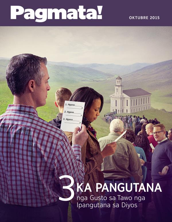 Hapin sa Pagmata! nga Magasin, Oktubre 2015 | 3 ka Pangutana nga Gusto sa Tawo nga Ipangutana sa Diyos