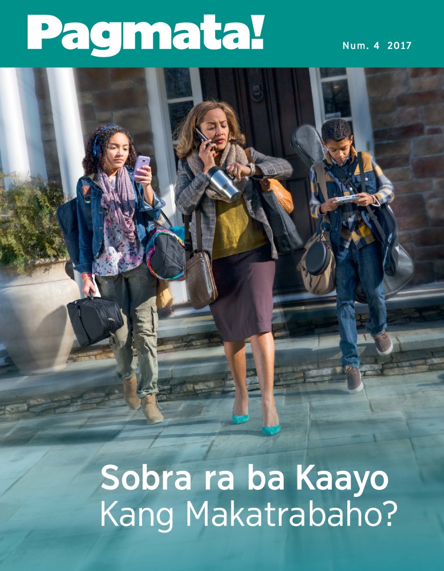 Pagmata Num. 4 2017 | Sobra ra ba Kaayo Kang Makatrabaho?