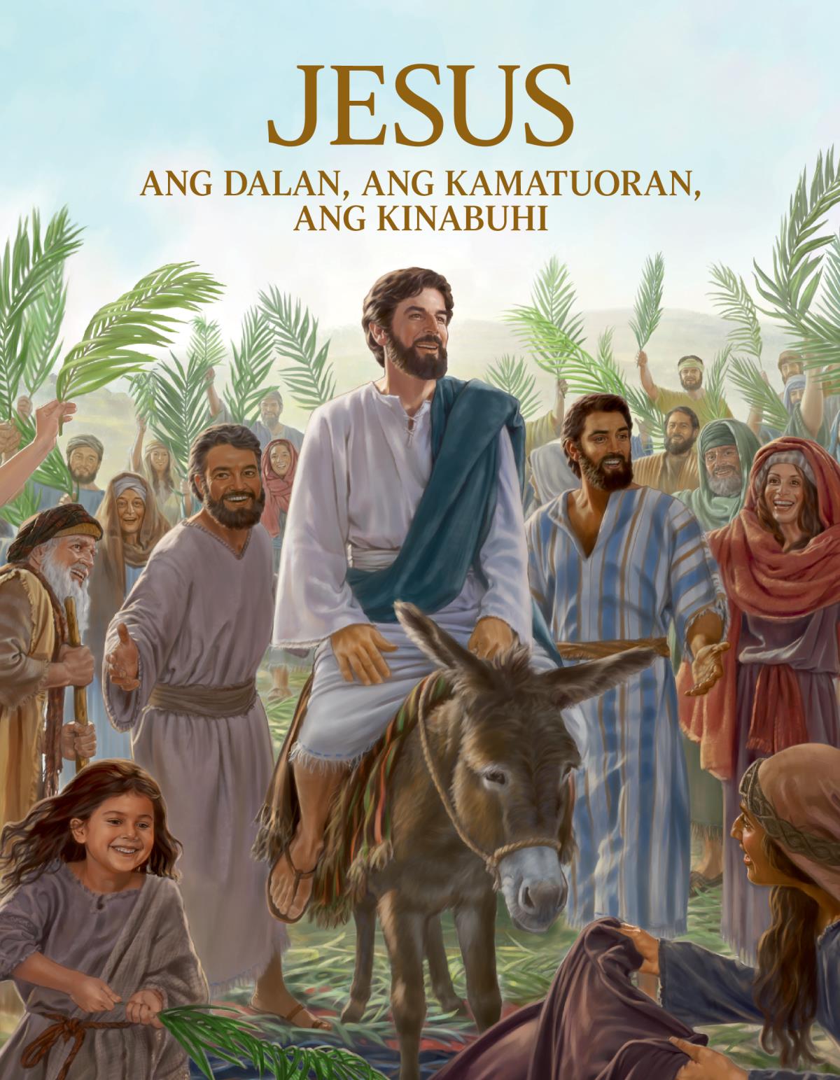 Hapin sa librong Jesus—Ang Dalan, ang Kamatuoran, ang Kinabuhi