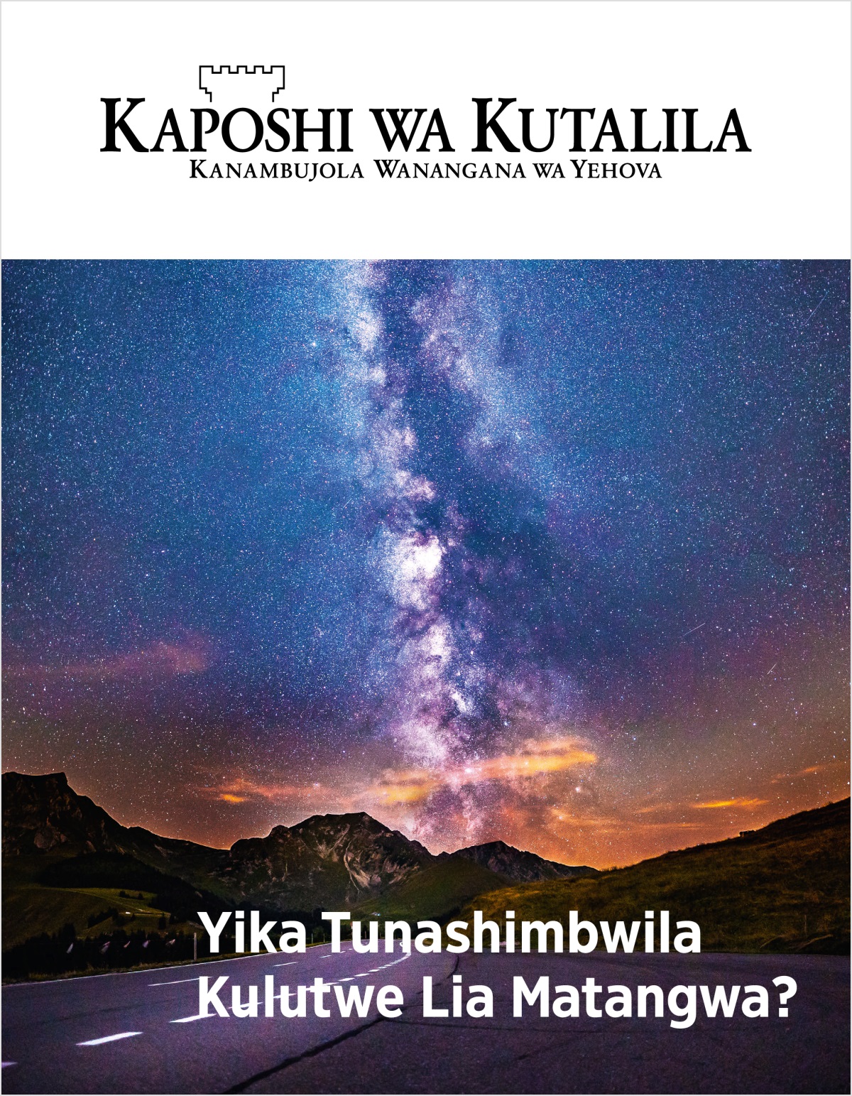 Kaposhi wa Kutalila, No. 2, 2018 | Yika Tunashimbwila Kulutwe Lia Matangwa?