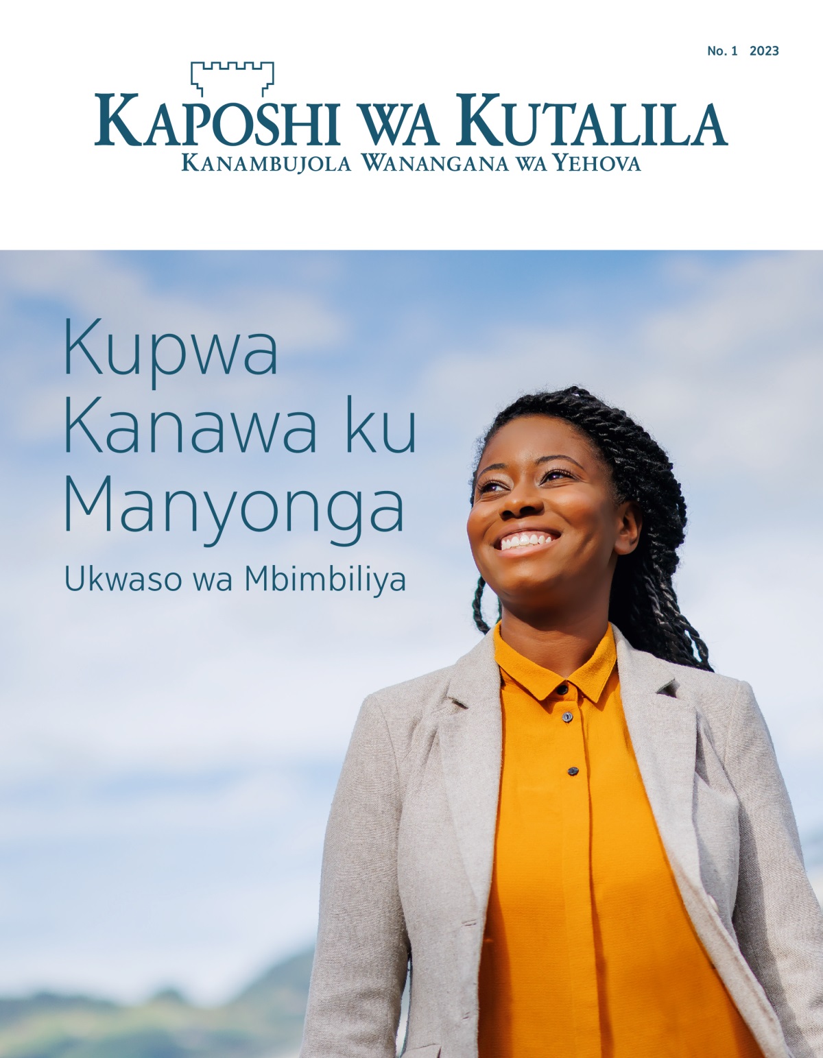 Kaposhi wa Kutalila, No. 1 2023 | Kupwa Kanawa Ku Manyonga—Ukwaso wa Mbimbiliya.