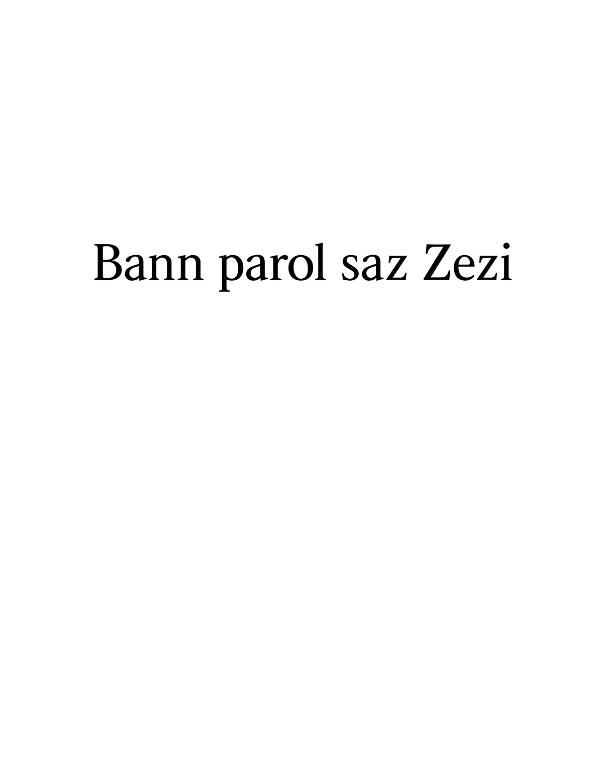 Bann parol saz Zezi.