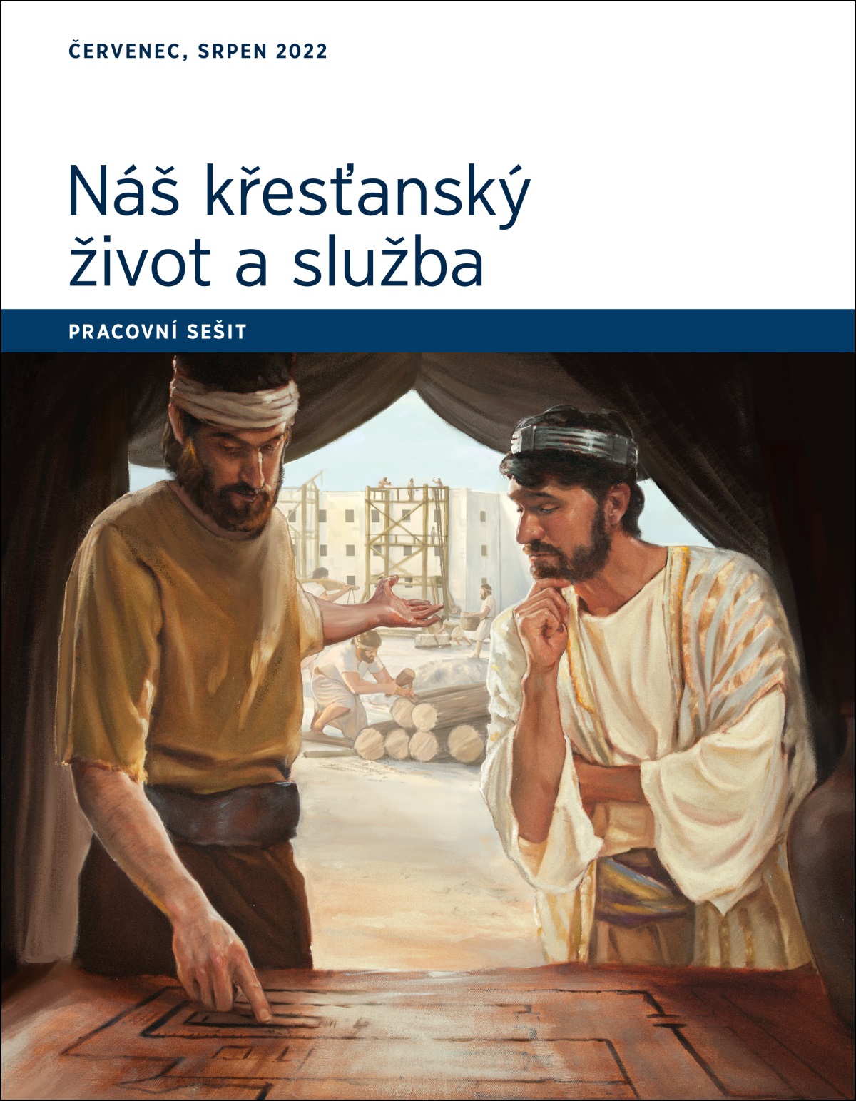 Náš křesťanský život a služba – pracovní sešit, červenec, srpen 2022