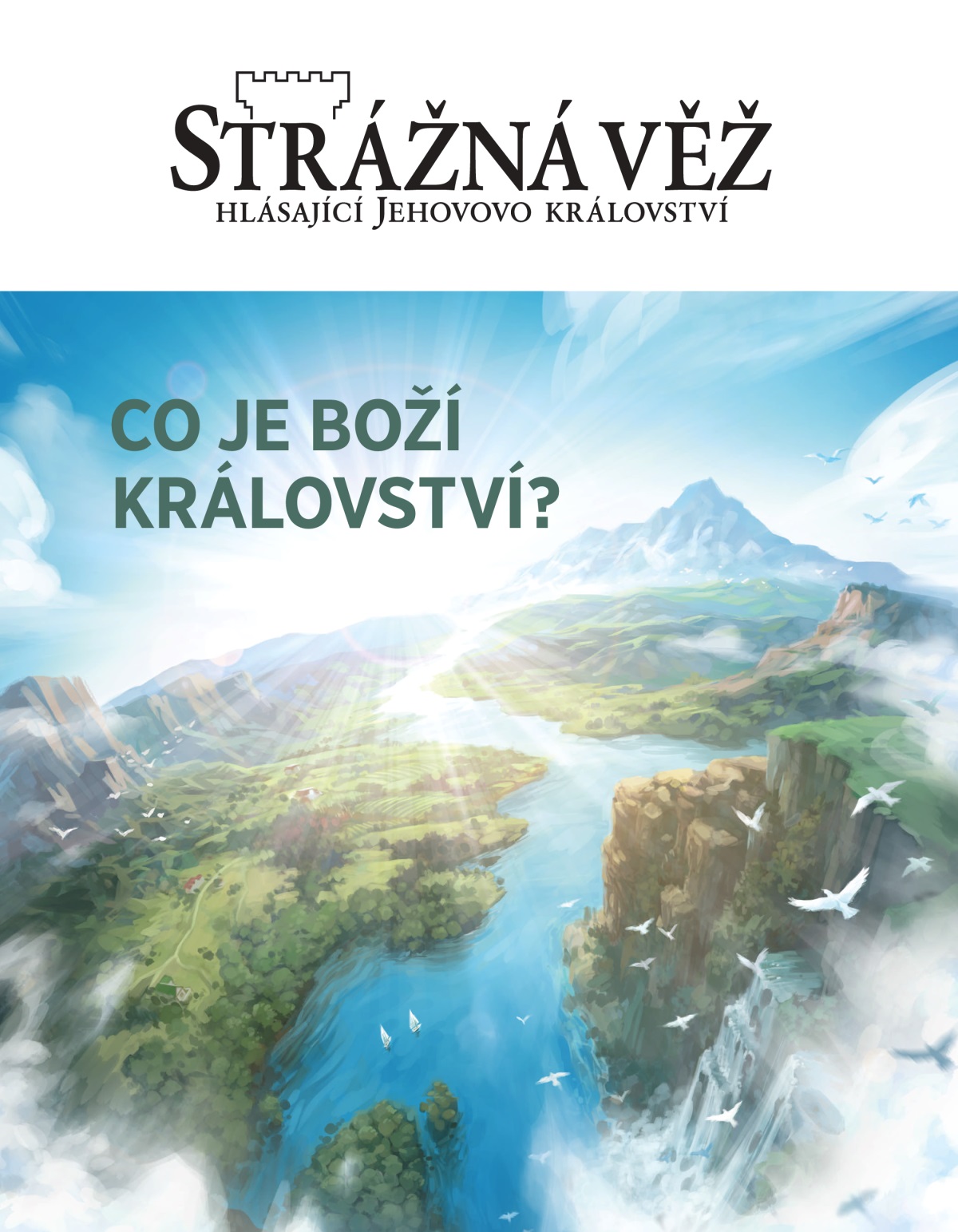 Časopis Strážná věž, číslo 2, 2020 | Co je Boží království?
