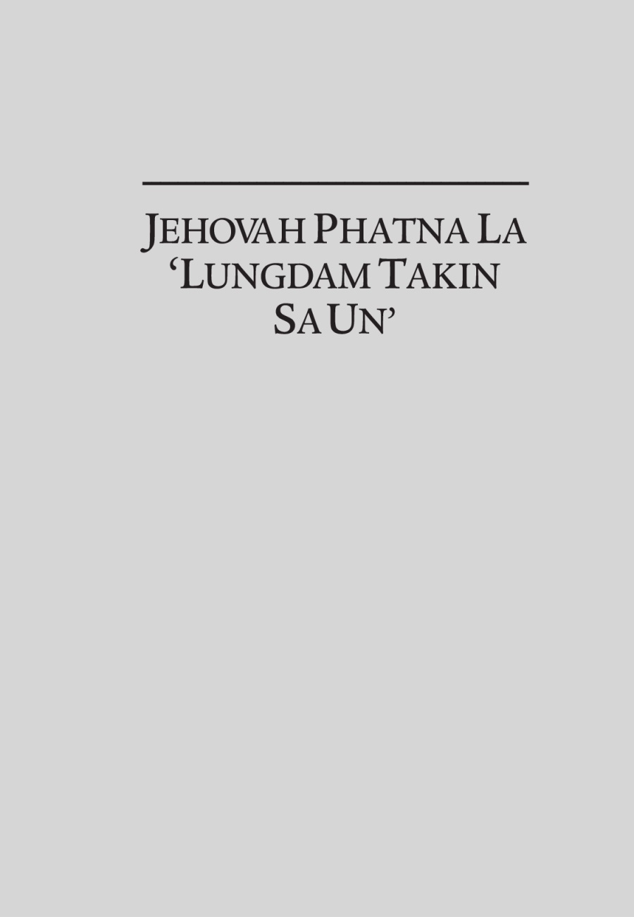 Jehovah Phatna La ‘Lungdam Takin Sa Un’