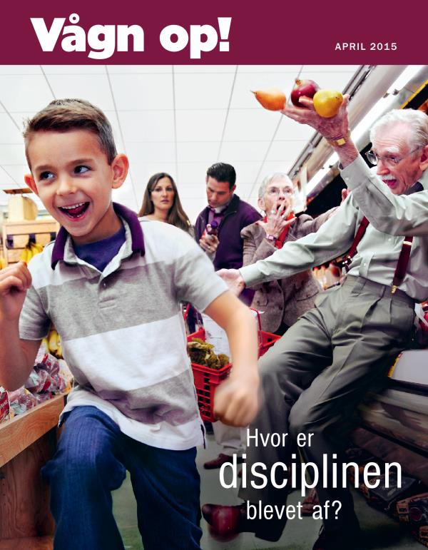  Forside af bladet Vågn op!, april 2015 | Hvor er disciplinen blevet af?