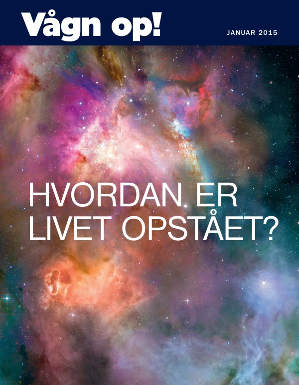 Forside af bladet Vågn op!, januar 2015 | Hvordan er livet opstået?