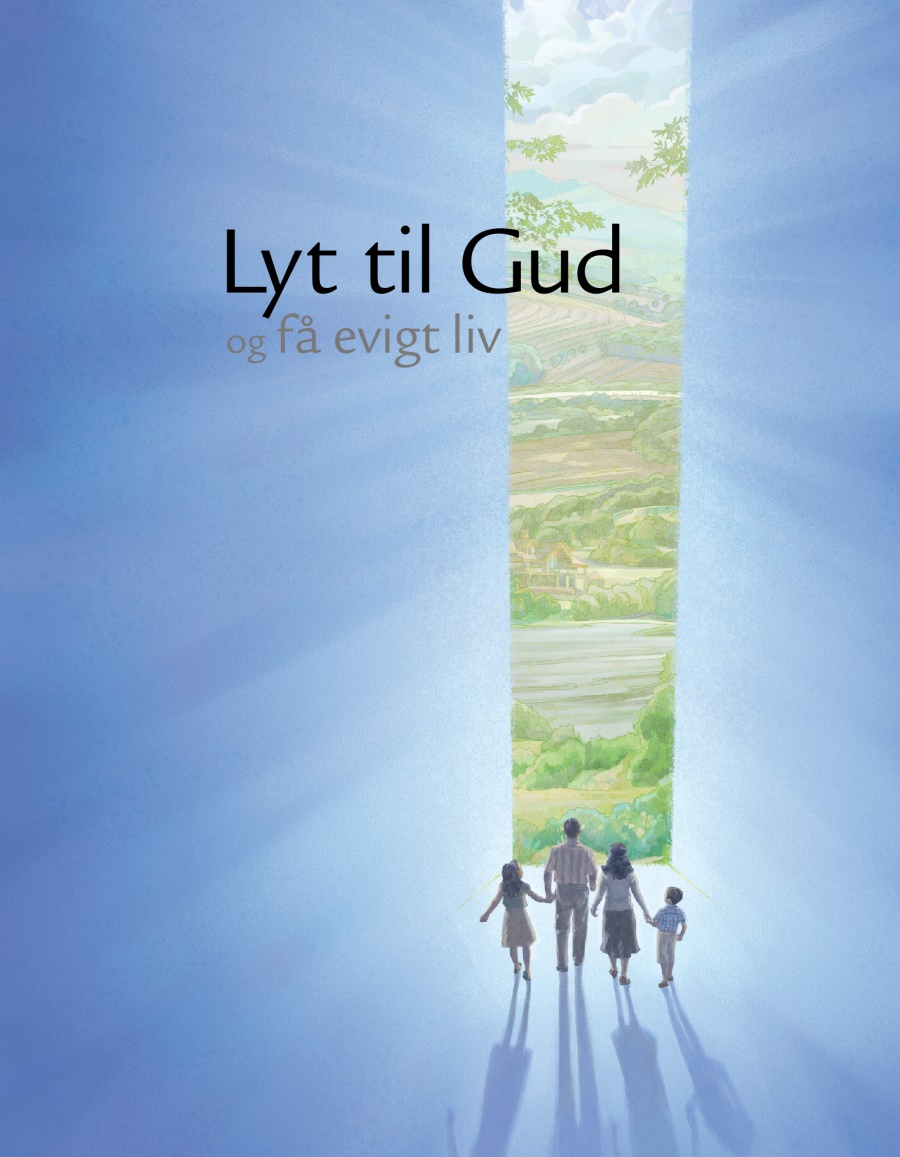 Lyt til Gud og få evigt liv